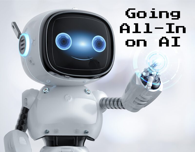 Article: Going All in On AI