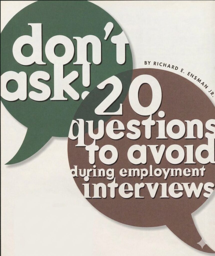 Don't Ask: 20 Questions to Avoid During Employment Interviews