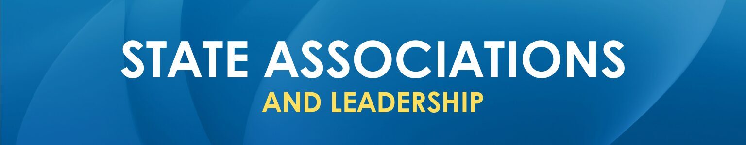 State Associations and Leadership